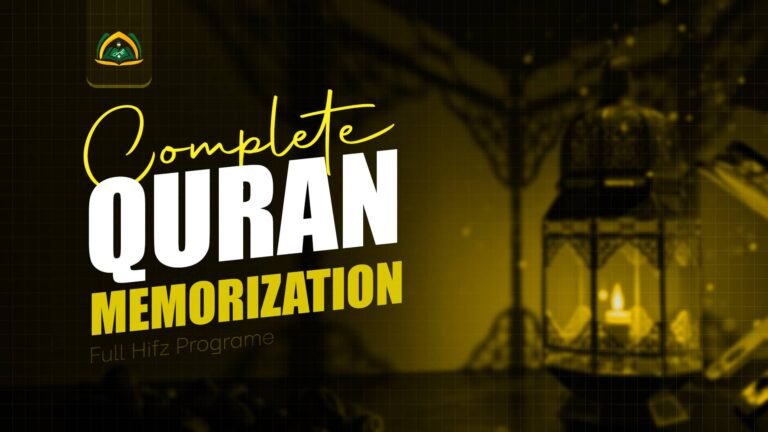 Complete Quran Memorization (Full Time Hifz Program)